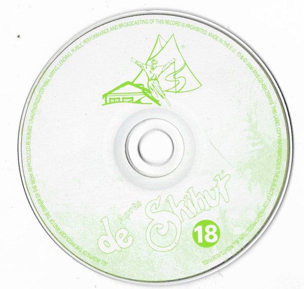 Various : De Après Skihut 18 (CD, Comp, Mixed)