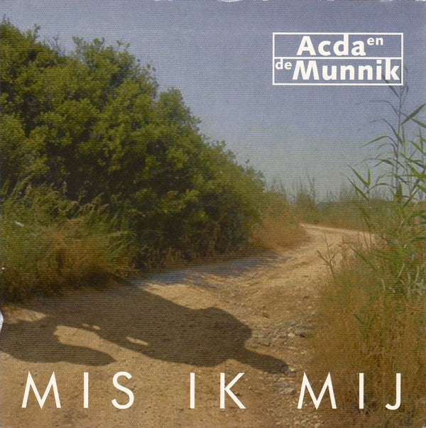 Acda en de Munnik : Mis Ik Mij (CD, Single)