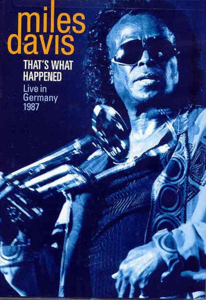 Miles Davis : That's What Happened Live In Germany 1987 (DVD-V, PAL, DVD)
