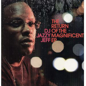 DJ Jazzy Jeff : The Return Of The Magnificent EP (12", EP)