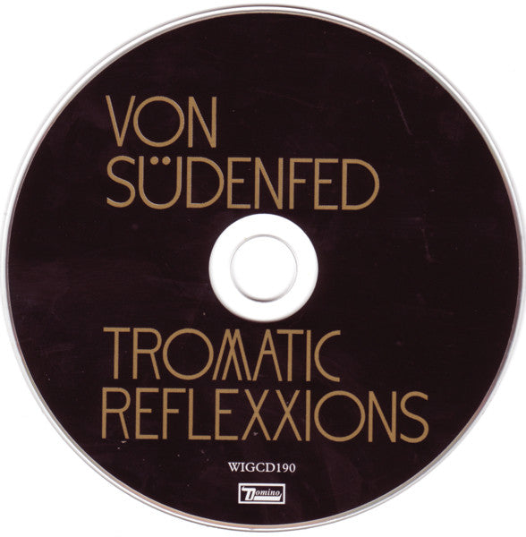 Von Südenfed : Tromatic Reflexxions (CD, Album)
