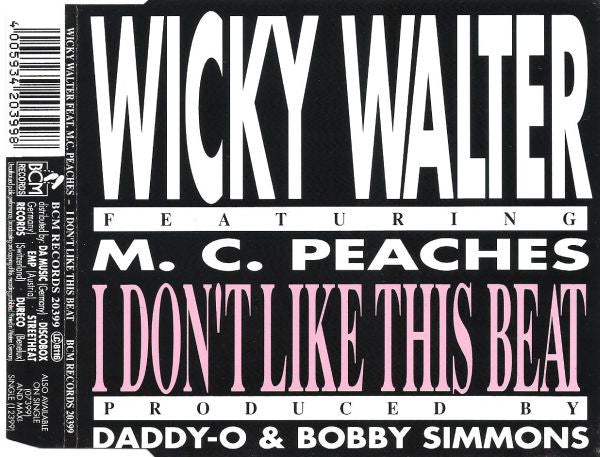 Wicky Walter Featuring MC Peaches : I Don't Like This Beat (CD, Maxi)