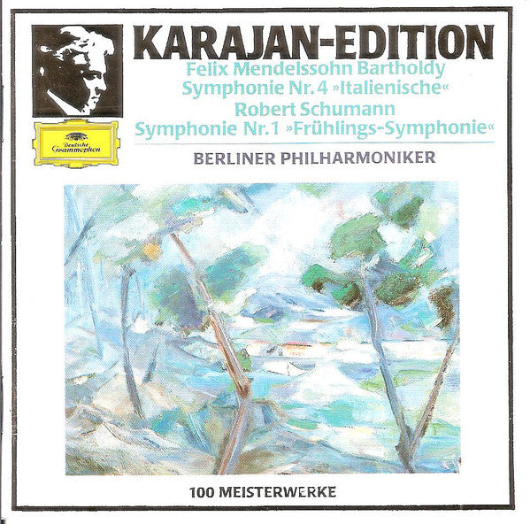 Berliner Philharmoniker, Herbert von Karajan, Robert Schumann, Felix Mendelssohn-Bartholdy : Symphonie Nr. 4 »Italienische« / Symphonie Nr. 1 »Frühlings-Symphonie« (CD, Comp, RE, RM)