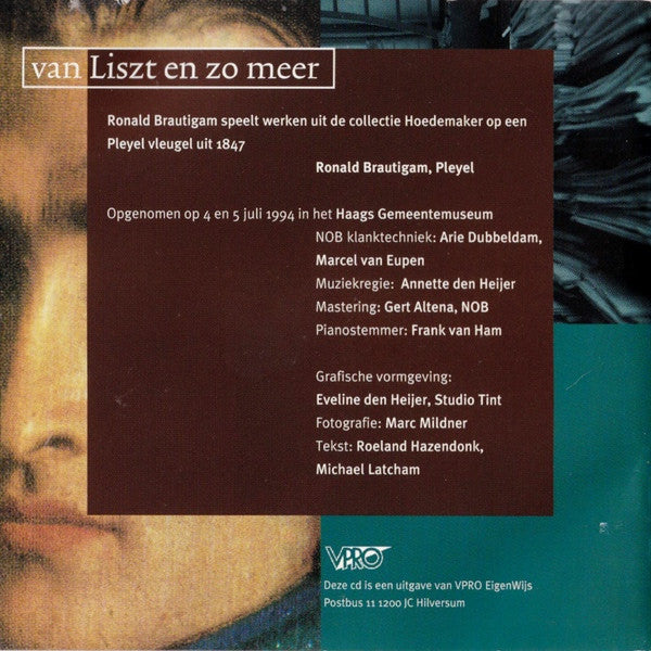 Ronald Brautigam : Van Liszt En Zo Meer (CD)