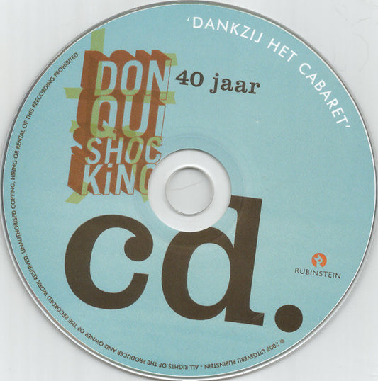 Don Quishocking : Dankzij Het Cabaret (40 Jaar Don Quishocking) (CD, Comp + 2xDVD-V)