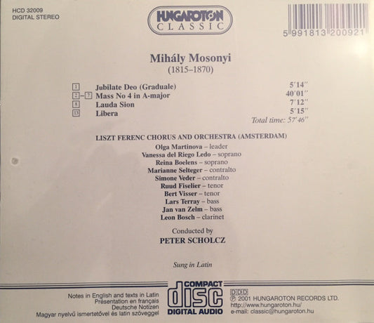 Mihály Mosonyi, Peter Scholcz, Liszt Ferenc Chorus And Orchestra (Amsterdam) : Mass In Major / Jubilate Deo (Graduale) / Lauda Sion / Libera (CD)