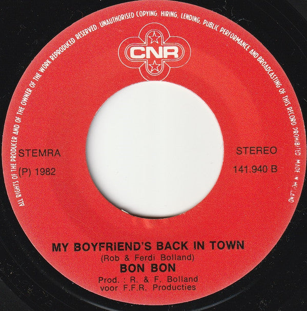 Bon Bon (2) : De Doordeweekse Blues / My Boyfriend's Back In Town (7", Single)