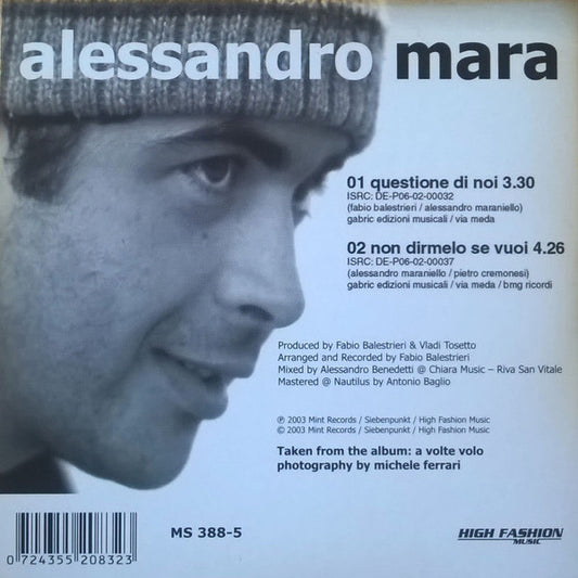 Alessandro Mara : Questione Di Noi/Non Dirmelo Se Vuoi (CD, Single)