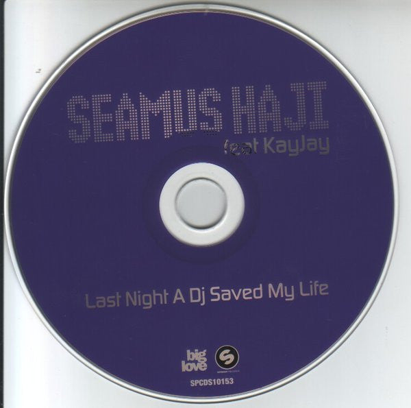 Seamus Haji Feat. KayJay : Last Night A DJ Saved My Life (CD, Single)