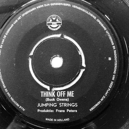 The Jumping Strings (2) : Think Of Me / Fooling Around (7", Single)