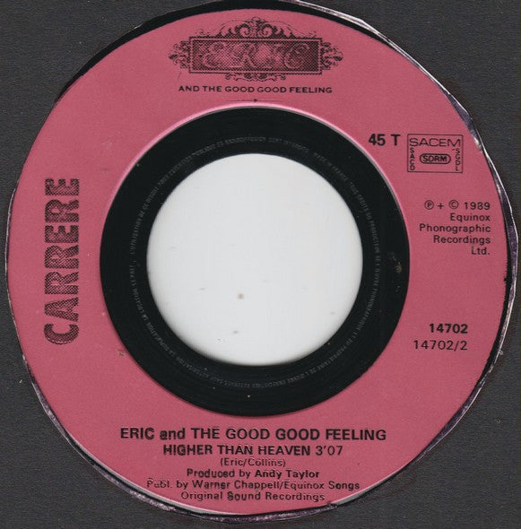 Eric And The Good Good Feeling : Good Good Feeling (7", Single)