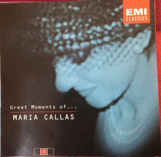 Maria Callas, Herbert von Karajan, Tullio Serafin, Antonino Votto, Alceo Galliera, Gianandrea Gavazzeni, Nicola Rescigno, Georges Prêtre, Victor De Sabata : Great Moments Of... Maria Callas (3xCD, Comp, Mono + Box, Mono)