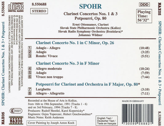 Louis Spohr, Ernst Ottensamer, Slovak State Philharmonic Orchestra, Košice, Slovak Radio Symphony Orchestra, Johannes Wildner : Clarinet Concertos Nos. 1 And 3 / Potpourri, Op. 80 (CD, Son)