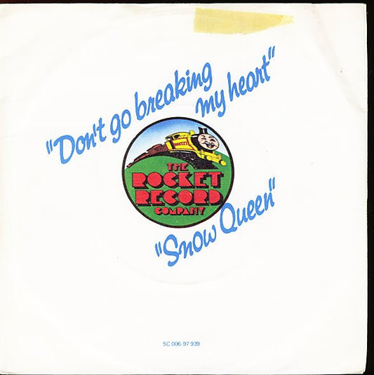 Elton John & Kiki Dee : Don't Go Breaking My Heart (7", Single)