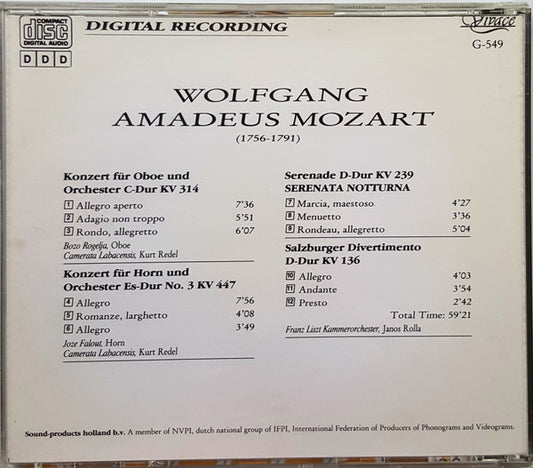 Wolfgang Amadeus Mozart - Camerata Labacensis, Liszt Ferenc Chamber Orchestra : Serenata Notturna D-Dur KV 239 / Salzburger Divertimento D-Dur KV 236 / Konzert Für Oboe Und Orchester C-Dur KV 314 / Konzert Für Horn Und Orchester Es-Dur KV 447 (CD, Album)