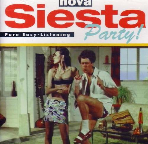 Various : Siesta Party! (CD, Comp, RE, Dig)
