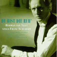 Herman van Veen : Du Bist Die Ruh' (Herman Van Veen Sings Franz Schubert) (CD)