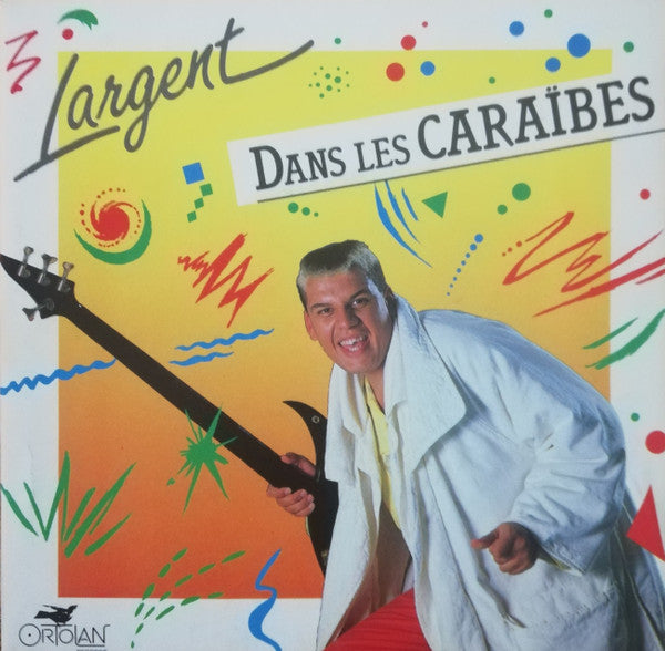 Jaco Largent : Dans Les Caraïbes (7")