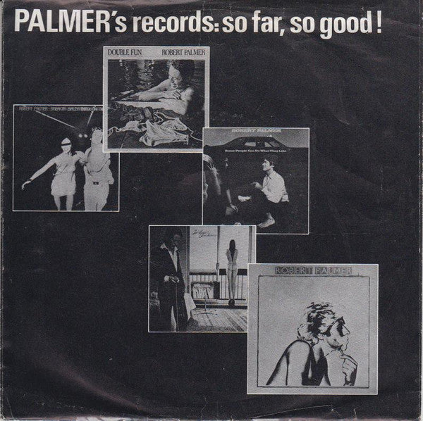 Robert Palmer : Can We Still Be Friends (7", Single, Shi)