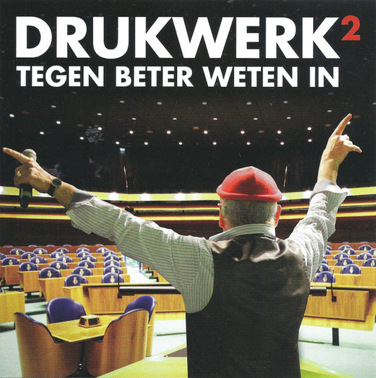 Drukwerk² : Tegen Beter Weten In (CD, Album)