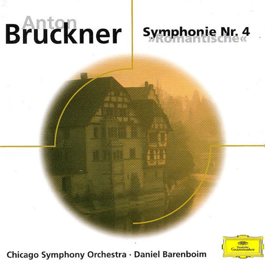 Anton Bruckner, Chicago Symphony Orchestra, Daniel Barenboim : Symphonie Nr. 4 »Romantische« (CD, Album, RE)