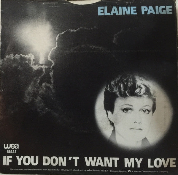 Elaine Paige : If You Don't Want My Love (7", Single)