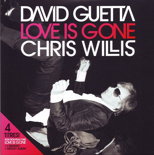 David Guetta & Chris Willis : Love Is Gone (CD, Single, Enh)