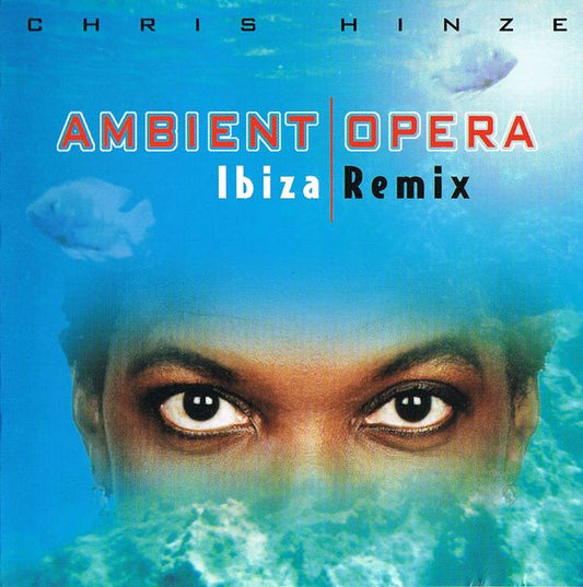 Chris Hinze : Ambient Opera (Ibiza Remix) (CD, Album)