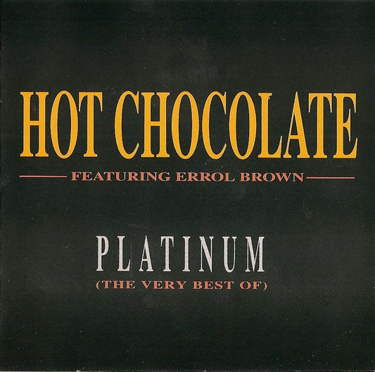 Hot Chocolate Featuring Errol Brown : Platinum (The Very Best Of) (CD, Comp, RP)