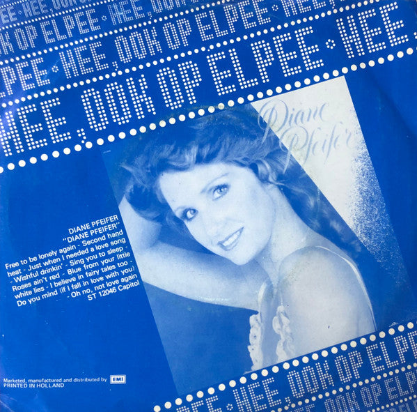 Diane Pfeifer : Free To Be Lonely Again (7")