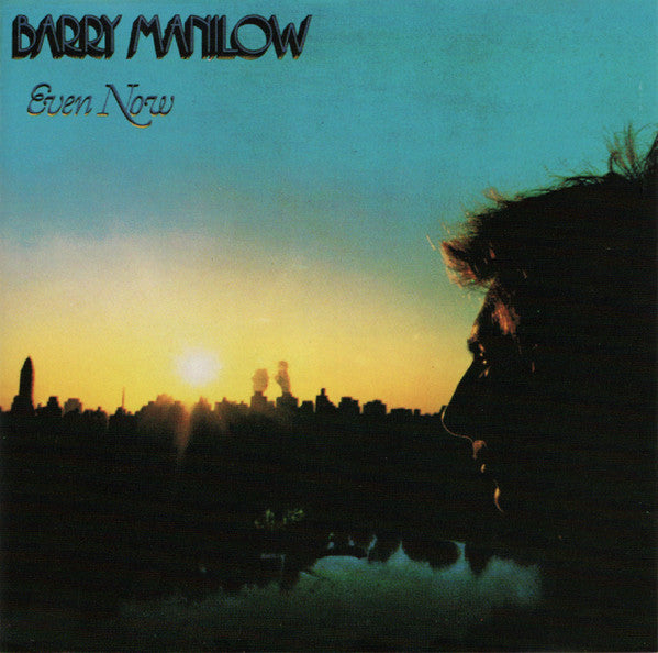 Barry Manilow : Even Now (CD, Album, RE, RM)
