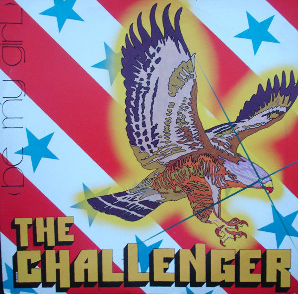 The Challenger : Be My Girl (12")