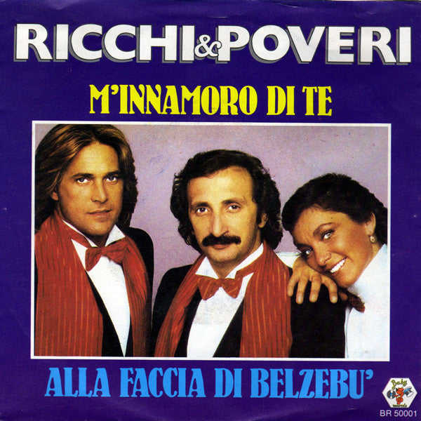 Ricchi E Poveri : M'Innamoro Di Te / Alla Faccia Di Belzebu' (7", Single)