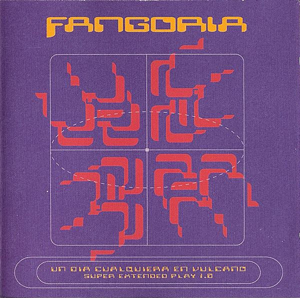 Fangoria : Un Dia Cualquiera En Vulcano (Super Extended Play 1.0) (CD, EP, RE)