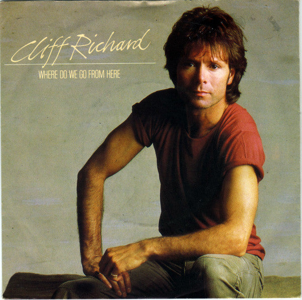 Cliff Richard : Where Do We Go From Here (7", Single)
