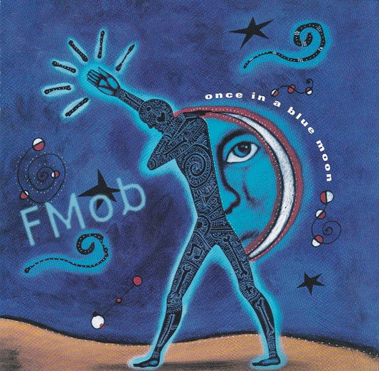F - Mob : Once In A Blue Moon (CD, Album, ARC)
