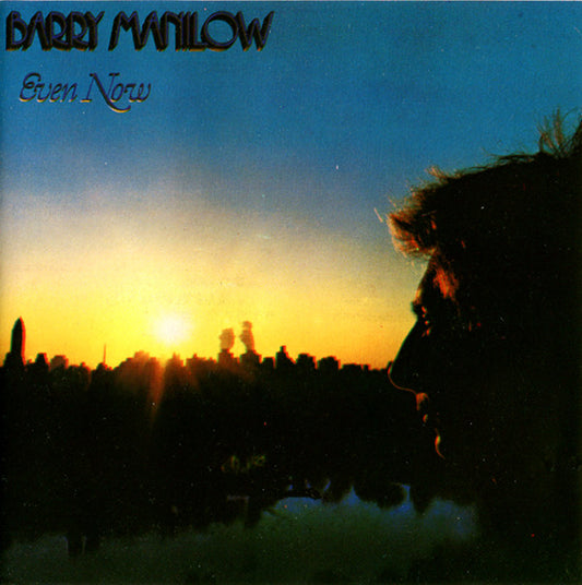 Barry Manilow : Even Now (CD, Album, RE)