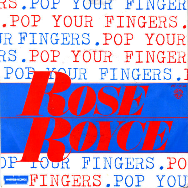 Rose Royce : Pop Your Fingers (7", Single)