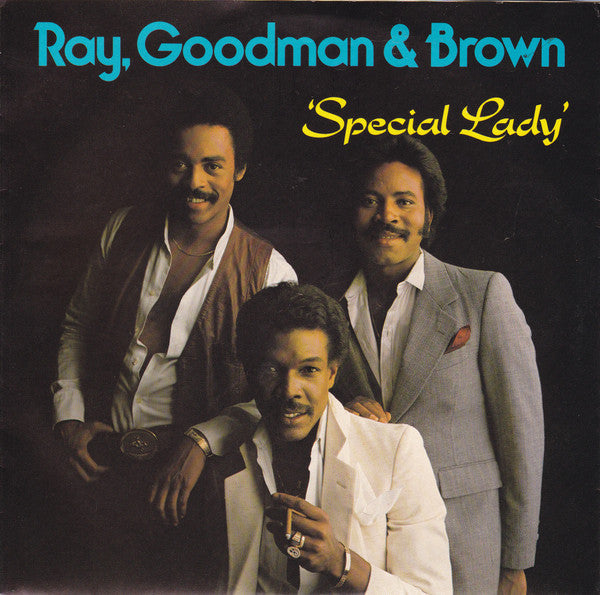 Ray, Goodman & Brown : Special Lady (7", Single)