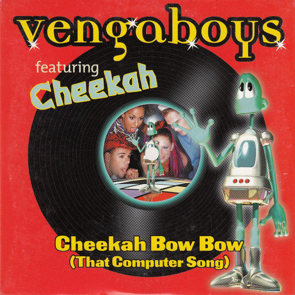 Vengaboys Featuring Cheekah : Cheekah Bow Bow (That Computer Song) (CD, Single, Car)