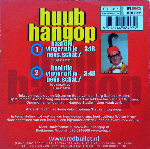 Huub Hangop : Haal Die Vinger Uit Je Neus, Schat! (CD, Single)