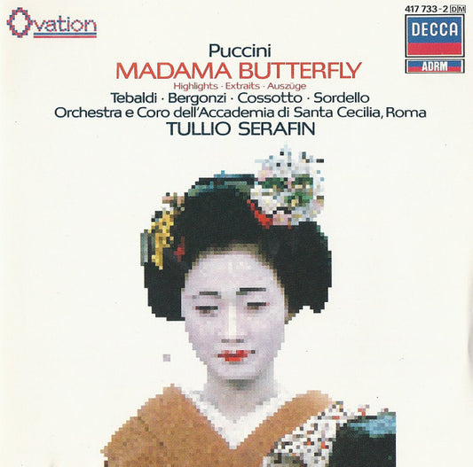 Giacomo Puccini, Renata Tebaldi, Carlo Bergonzi, Fiorenza Cossotto, Enzo Sordello, Orchestra dell'Accademia Nazionale di Santa Cecilia E Coro dell'Accademia Nazionale di Santa Cecilia, Tullio Serafin : Madama Butterfly - Highlights (CD, RE, RM)
