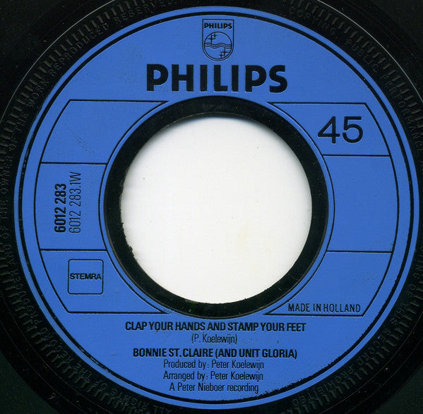 Bonnie St. Claire And Unit Gloria : Clap Your Hands And Stamp Your Feet (7", Single)