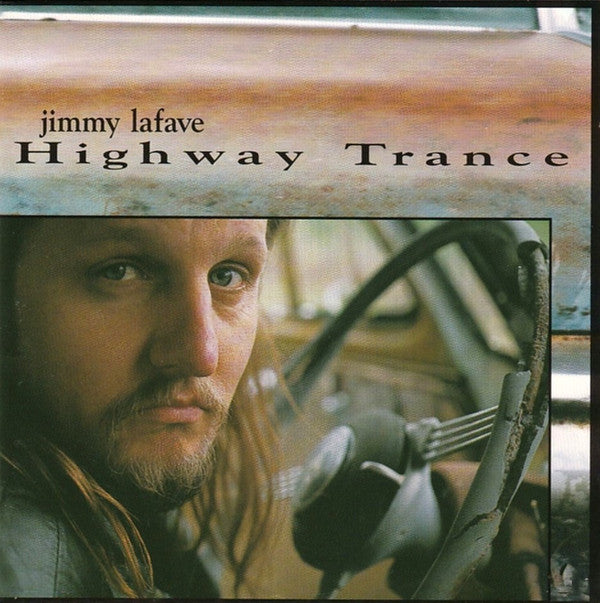 Jimmy LaFave : Highway Trance (CD, Album)