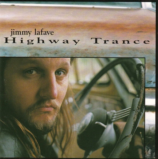 Jimmy LaFave : Highway Trance (CD, Album)