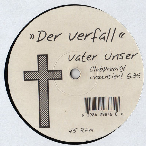Der Verfall : Vater Unser (12")