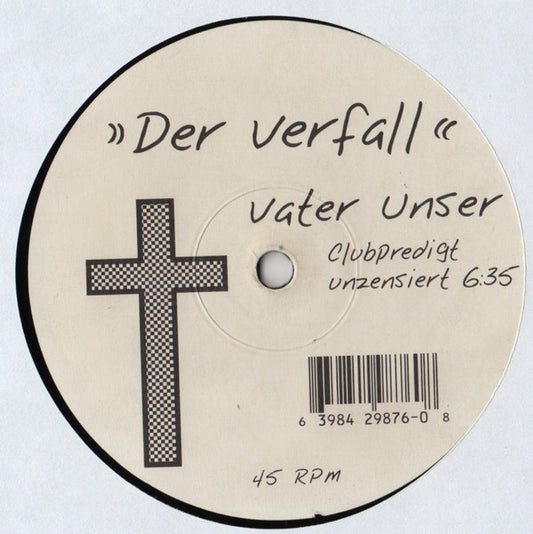Der Verfall : Vater Unser (12")