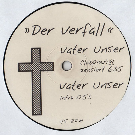 Der Verfall : Vater Unser (12")