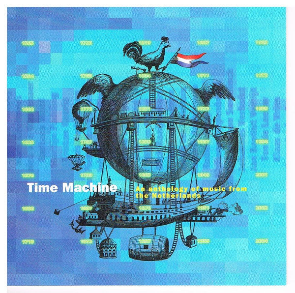 Various : Time Machine (An Anthology Of Music From The Netherlands) (3xCD, Comp)
