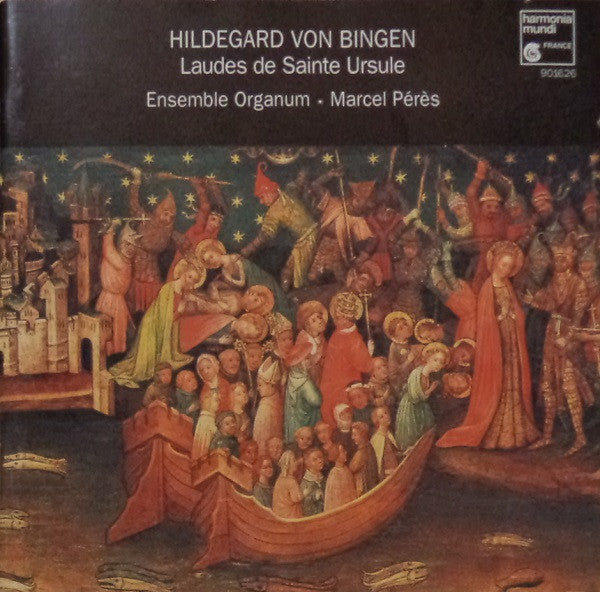 Hildegard Von Bingen - Ensemble Organum • Marcel Pérès : Laudes De Sainte Ursule (CD, Album)